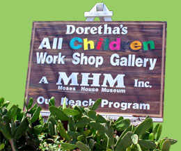 Dorethea's All Children Work Shop and Gallery Sign